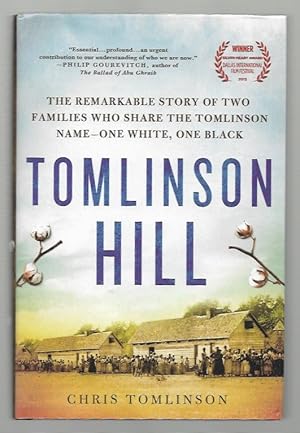 Seller image for Tomlinson Hill: The Remarkable Story of Two Families Who Share the Tomlinson Name - One White, One Black for sale by K. L. Givens Books