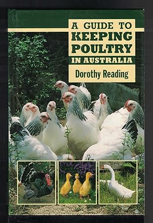 A GUIDE TO KEEPING POULTRY IN AUSTRALIA