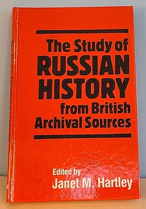 The Study of Russian History from British Archival Sources