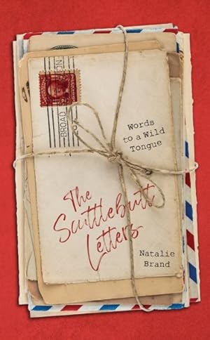 Imagen del vendedor de Scuttlebutt Letters : Words to a Wild Tongue a la venta por GreatBookPrices