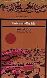The March to Magdala: The Abyssinian War 1868