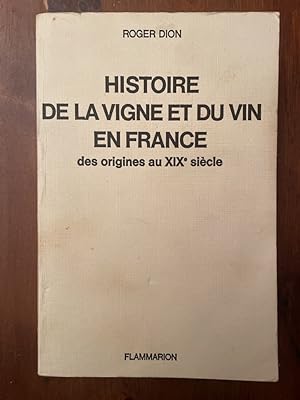Bild des Verkufers fr Histoire de la vigne et du vin en France : Des origines au XIXe sicle zum Verkauf von Librairie des Possibles