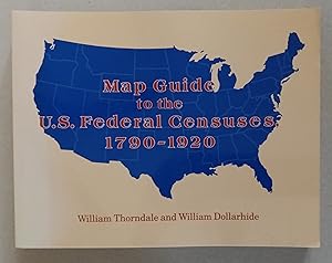 Seller image for Map Guide to the U.S. Federal Censuses, 1790-1920 for sale by K. L. Givens Books