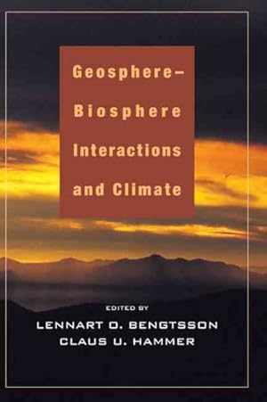 Imagen del vendedor de Geosphere-Biosphere Interactions and Climate a la venta por GreatBookPricesUK