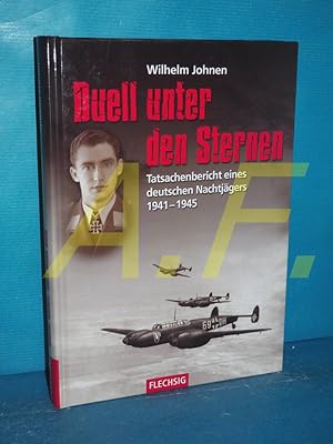 Immagine del venditore per Duell unter den Sternen : Tatsachenbericht eines deutschen Nachtjgers , 1941 - 1945 venduto da Antiquarische Fundgrube e.U.