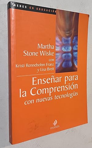 Seller image for Ensenar Para La Comprension Con Nuevas Tecnologias (Spanish Edition) for sale by Once Upon A Time