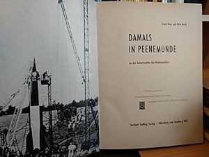 Seller image for Damals in Peenemnde. An der Geburtssttte der Weltraumfahrt. for sale by PlanetderBuecher