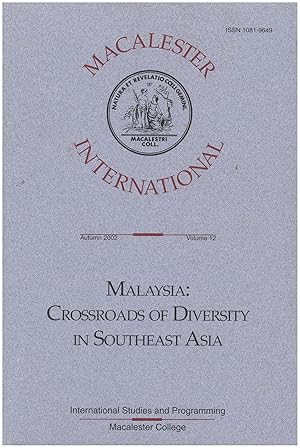 Malaysia: Crossroads of Diversity in Southeast Asia (Macalester International, Volume 12, Autumn ...