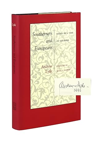 Southerners and Europeans: Essays in a Time of Disorder [Signed by Lytle]