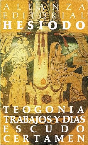 Seller image for Teogonia Trabajos Y Dias, Escudo Certamen (El Libro De Bolsillo) (Spansih for sale by Von Kickblanc