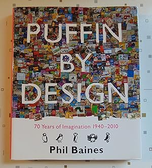 Bild des Verkufers fr Puffin By Design: 70 Years Of Imagination 1940-2010 zum Verkauf von Approximations