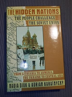 Bild des Verkufers fr The Hidden Nations: The People Challenge the Soviet Union zum Verkauf von ODYSSEY