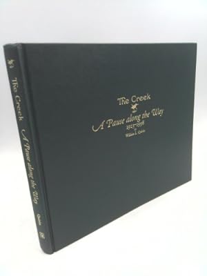 Seller image for The Creek: A Pause Along the Way, 1923-1998 for sale by ThriftBooksVintage