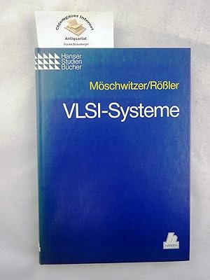 VLSI-Systeme. / Hanser-Studienbücher