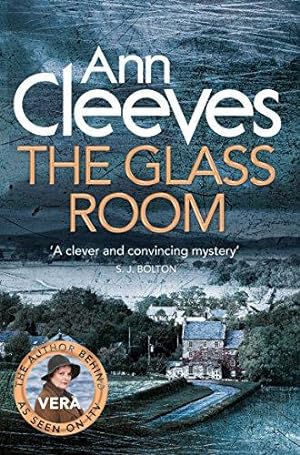 Seller image for The Glass Room: Ann Cleeves (Vera Stanhope) for sale by WeBuyBooks 2