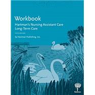 Seller image for Hartmans Nursing Assistant Care Long-Term Care Workbook for sale by eCampus