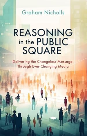 Seller image for Reasoning in the Public Square for sale by GreatBookPrices