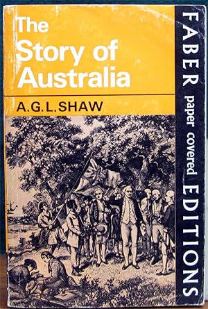 Seller image for THE STORY OF AUSTRALIA. Paper Covered Faber Edition. Revised Edition. for sale by The Antique Bookshop & Curios (ANZAAB)