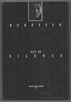 Bild des Verkufers fr Out of Silence: Selected Poems zum Verkauf von Jeff Hirsch Books, ABAA