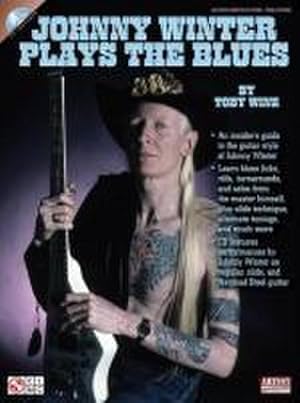 Imagen del vendedor de Johnny Winter Plays the Blues [With CD (Audio)] a la venta por Wegmann1855