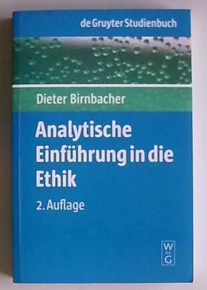 Seller image for Analytische Einfhrung in die Ethik (De Gruyter Studienbuch) Dieter Birnbacher for sale by Berliner Bchertisch eG