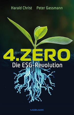 4.Zero: Die ESG-Revolution Die ESG-Revolution