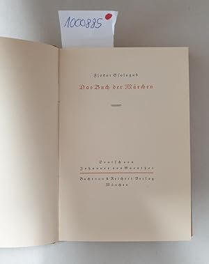 Bild des Verkufers fr Das Buch der Mrchen : Limitierte Ausgabe Nr. 296/500; zum Verkauf von Versand-Antiquariat Konrad von Agris e.K.