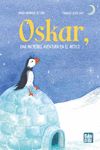 Seller image for Oskar, una increble aventura en el rtico for sale by AG Library