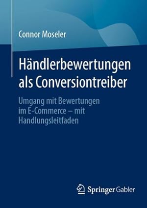 Seller image for Hndlerbewertungen als Conversiontreiber for sale by BuchWeltWeit Ludwig Meier e.K.