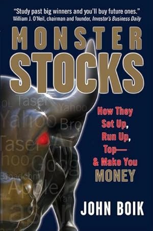 Seller image for Monster Stocks : How They Set Up, Run Up, Top and Make You Money for sale by AHA-BUCH GmbH