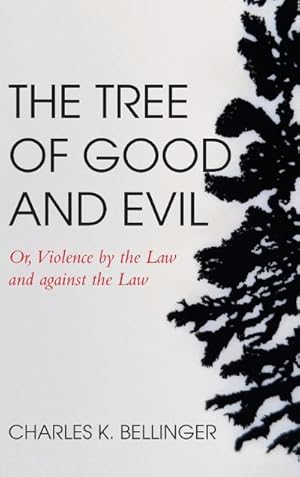 Image du vendeur pour The Tree of Good and Evil mis en vente par BuchWeltWeit Ludwig Meier e.K.