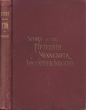 Story of the Fifteenth Minnesota Volunteer Infantry