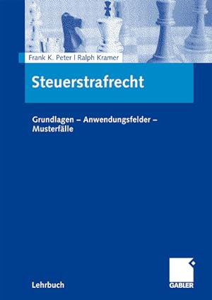 Bild des Verkufers fr Steuerstrafrecht: Grundlagen - Anwendungsfelder - Musterflle zum Verkauf von Studibuch