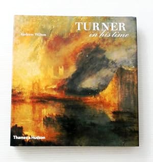 Turner in his Time