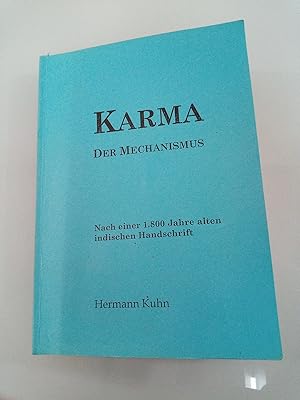 Bild des Verkufers fr Karma Der Mechanismus Nach einer 1.800 Jahre alten indischen Handschrift zum Verkauf von SIGA eG