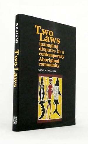 Two Laws. Managing disputes in a contemporary Aboriginal community