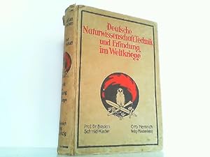 Deutsche Naturwissenschaft, Technik und Erfindung im Weltkriege.