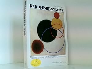 Bild des Verkufers fr Der Gesetzgeber: Der Bundestag Als Entscheidungszentrum (German Edition) der Bundestag als Entscheidungszentrum zum Verkauf von Book Broker