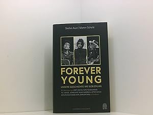 Seller image for Forever Young: Unsere Geschichte mit Bob Dylan unsere Geschichte mit Bob Dylan for sale by Book Broker