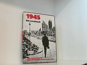 Image du vendeur pour 1945 - Ende und Anfang. Ein Lesebuch e. Lesebuch mis en vente par Book Broker