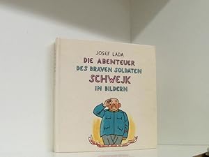 Bild des Verkufers fr Die Abenteuer des braven Soldaten Schwejk in Bildern, Roman, zum Verkauf von Book Broker