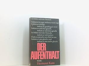 Bild des Verkufers fr Der Aufenthalt : Roman. zum Verkauf von Book Broker