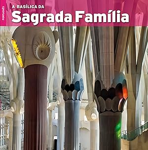 Imagen del vendedor de A baslica da Sagrada Famlia a la venta por Imosver