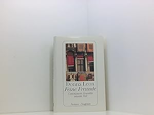 Bild des Verkufers fr Feine Freunde. Commissario Brunettis neunter Fall Commissario Brunettis neunter Fall ; Roman zum Verkauf von Book Broker