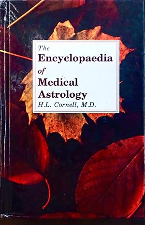 Immagine del venditore per THE ENCYCLOPAEDIA of MEDICAL ASTROLOGY. 3rd Revised Edition venduto da Earth's Magic