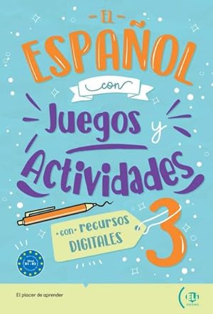 Seller image for El espaol con juegos y actividades 3 : con recursos digitales, soluciones y transcripciones for sale by Smartbuy