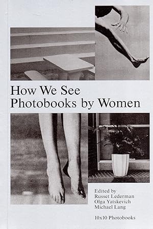 Seller image for How We See: Photobooks by Women for sale by Studio Bibliografico Marini