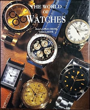 Bild des Verkufers fr The World of Watches zum Verkauf von The Book House, Inc.  - St. Louis