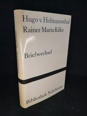 Briefwechsel Hofmannsthal / Rilke 1899-1925. 1899 - 1925