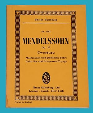 Mendelssohn OP. 27 Overture - Meeresstille und glückliche Fahrt / Calm sea and Prosperous Voyage ...